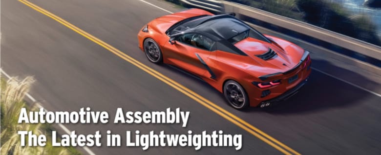 Automotive Assembly The Latest in Lightweighting