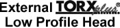 External Torx Plus® Low Profile Head